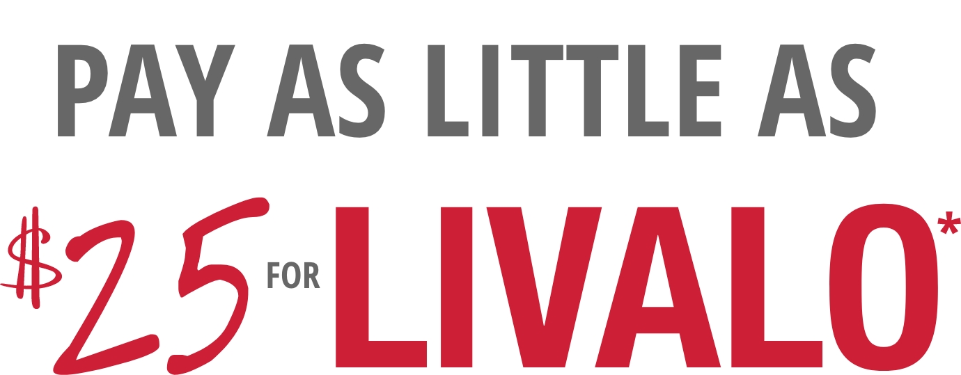 Pay as little as $25 for LIVALO image